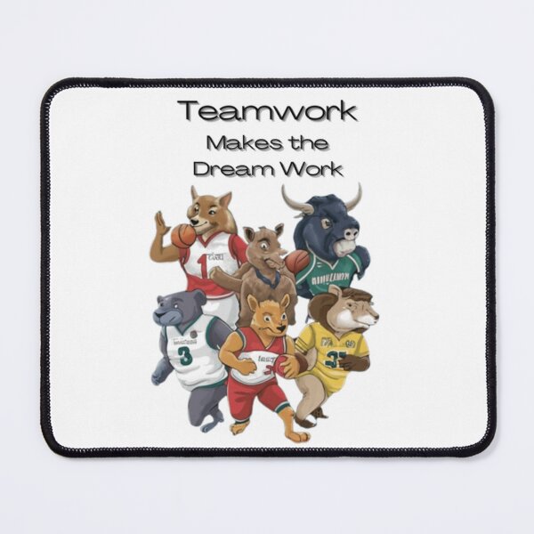 Item preview, Teamwork Makes the Dream Work designed and sold by M Khan.