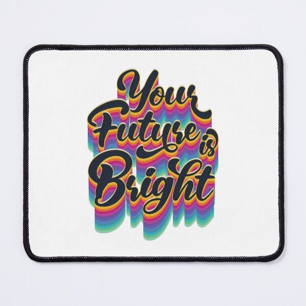 Item preview, Your Future Is Bright - 70s Style designed and sold by Whimsical Thinker.