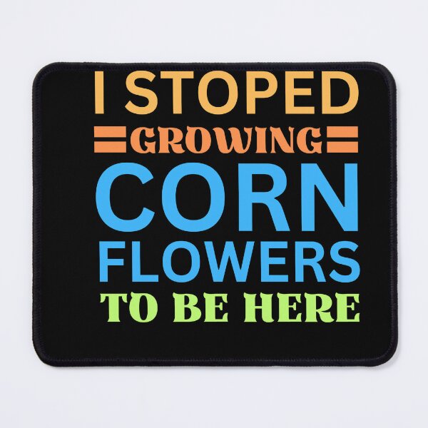 Item preview, I stopped the cornflowers from growing to be here designed and sold by GartenIdeen.