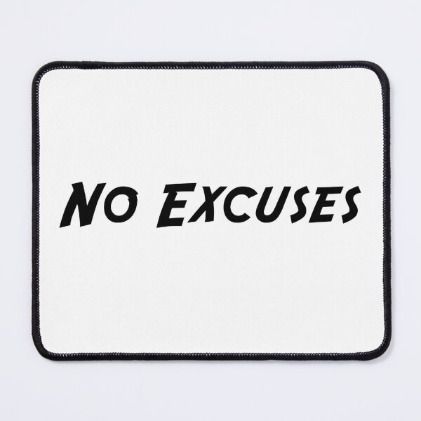 Item preview, No Excuses designed and sold by 101univers.