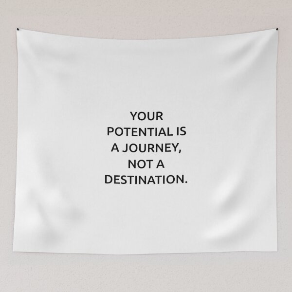 Item preview, Your potential is a journey, not a destination. designed and sold by IMCDT.