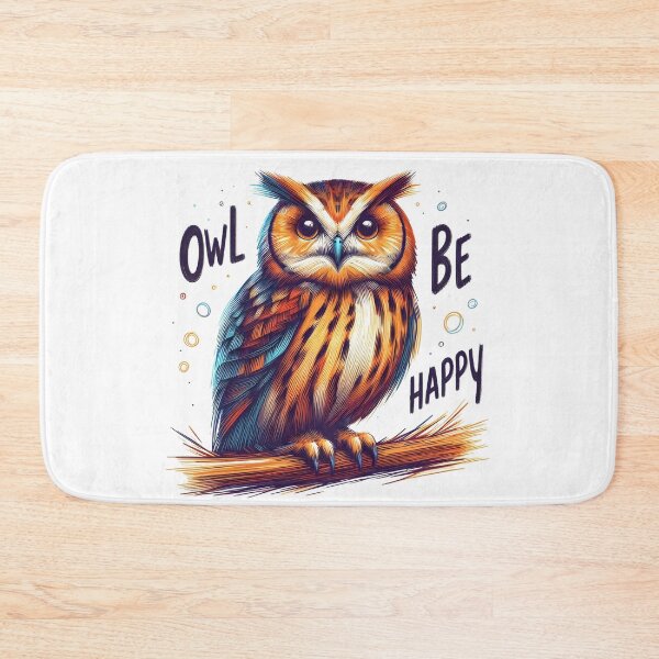 Item preview, Owl: Owl be happy designed and sold by Dungeon-Depot.