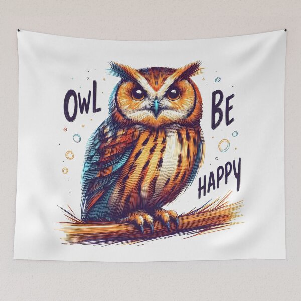 Item preview, Owl: Owl be happy designed and sold by Dungeon-Depot.
