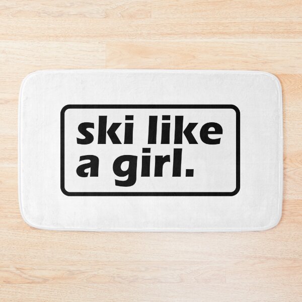 Item preview, ski like a girl designed and sold by Gravy-tee07.