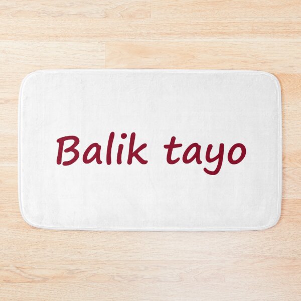 Item preview, Balik tayo  - Let's go back TAGALOG designed and sold by PabloBSanchez.