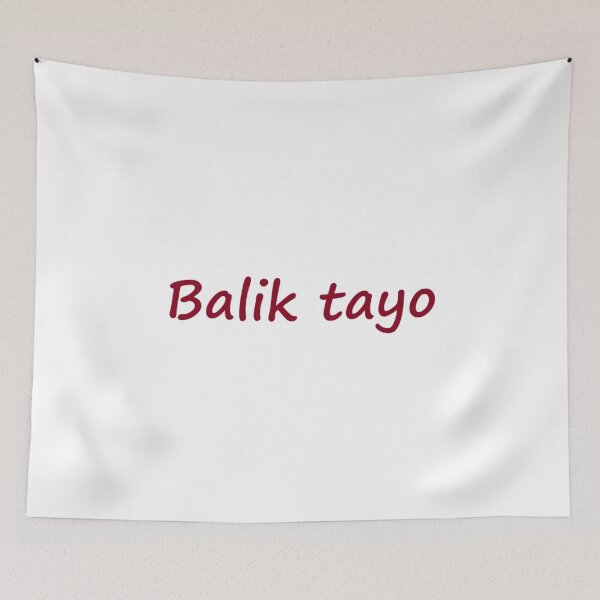 Item preview, Balik tayo  - Let's go back TAGALOG designed and sold by PabloBSanchez.