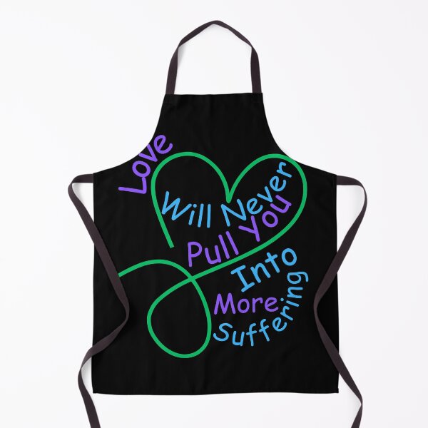 Item preview, Love Will Never Pull You Into More Suffering designed and sold by MiracleROLArt.