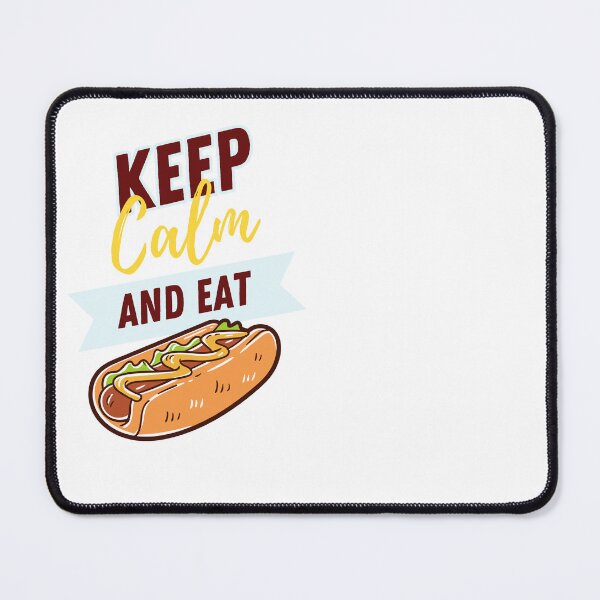 Item preview, Keep calm and eat - hot dog designed and sold by ChillazMedia.