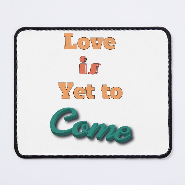 Item preview, Love is Yet to Come designed and sold by BaKamiLand.