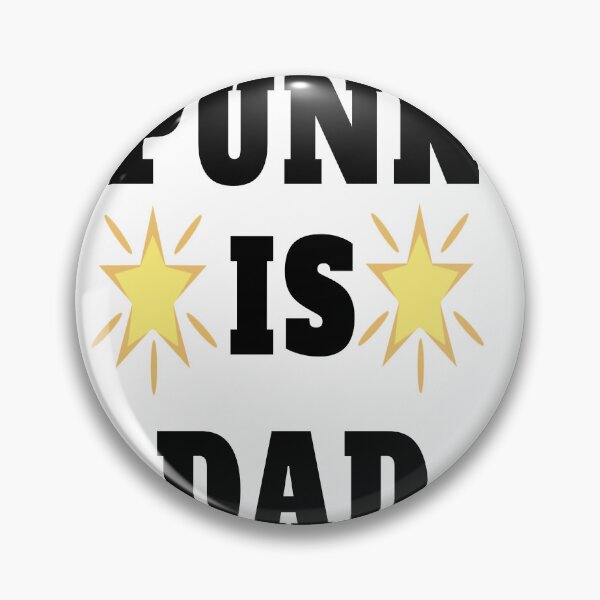 Item preview, punk is dad  designed and sold by MKshoper.