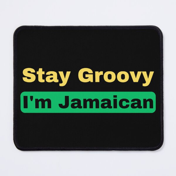 Item preview, Stay Groovy, I'm Jamaican designed and sold by Merigold.