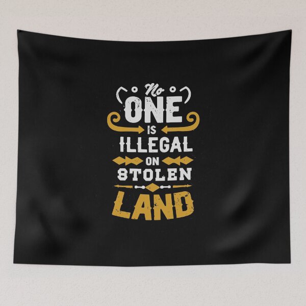 Item preview, no one is illegal on stolen land designed and sold by AllAboutNejsus.