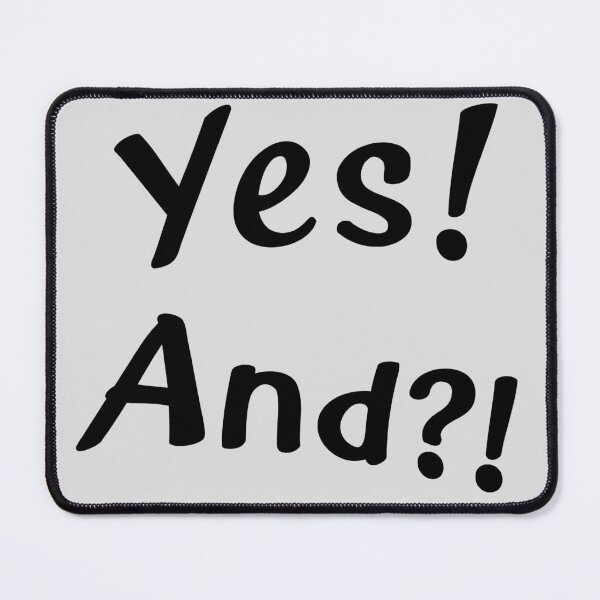 Item preview, Yes, and? designed and sold by Teedefy.