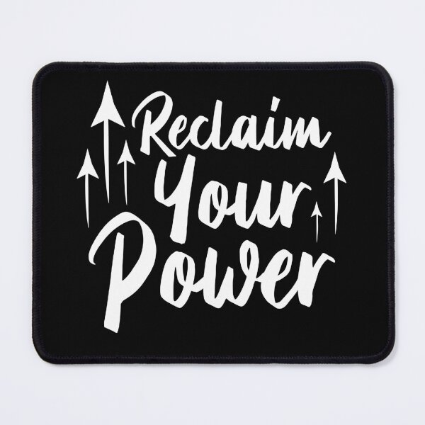 Item preview, Reclaim Your Power | White | Black designed and sold by Wintre2.