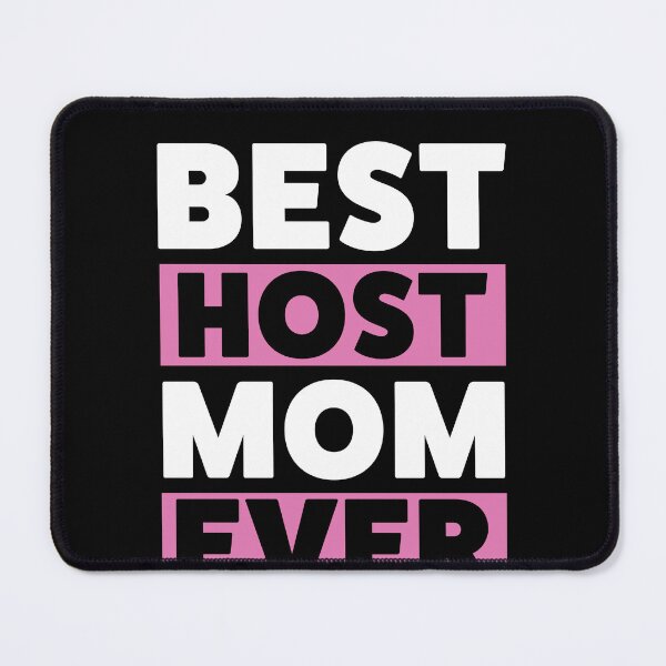 Item preview, Best Host Mom Ever Host Family designed and sold by BlueBerry-Pengu.