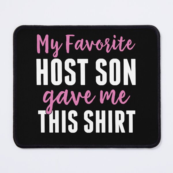 Item preview, My Favorite Host Daughter Gave Me This Shirt Host Family designed and sold by BlueBerry-Pengu.