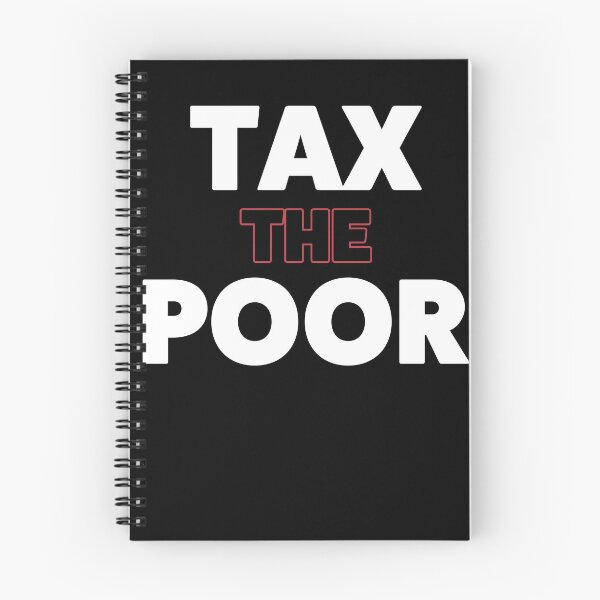 Item preview, Tax The Poor Deign Men Women designed and sold by BlueBerry-Pengu.