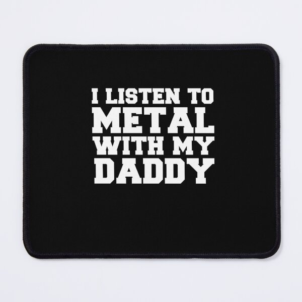 Item preview, I Listen To Metal With My Daddy, Heavy Metal Dad, Newborn, Funny Metal Love designed and sold by SakuraPxl.
