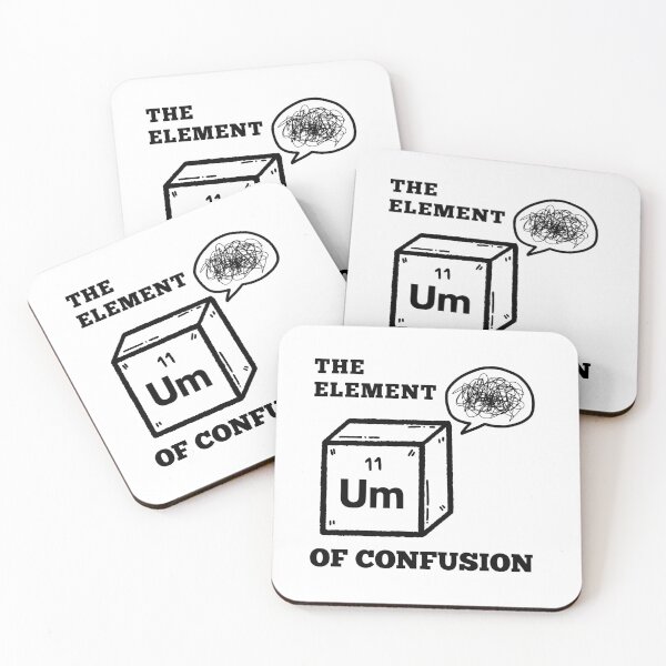 Item preview, Um The Element of Confusion designed and sold by StarArtsStudio.