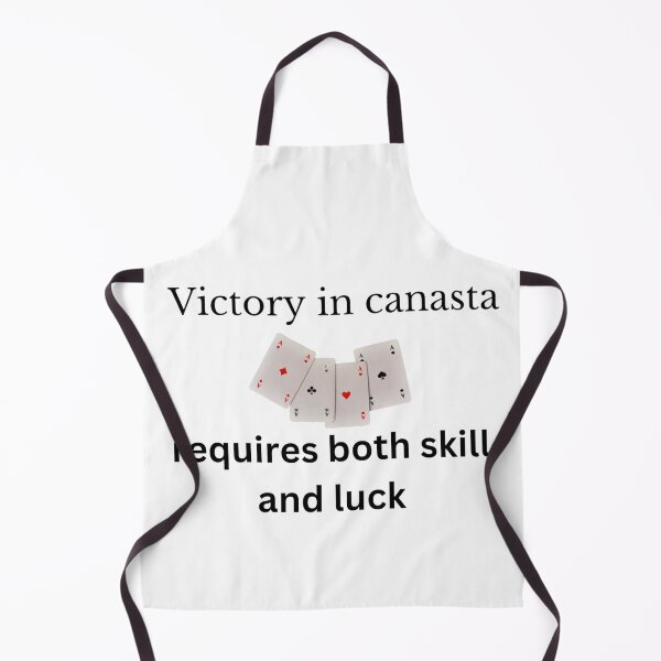 Item preview, Victory in canasta requires both skill and luck. designed and sold by DaringDesigns19.