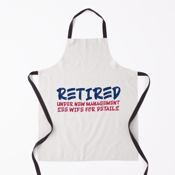 Item preview, Retired Under New Management See Wife For Details designed and sold by Ba3ksy Design.