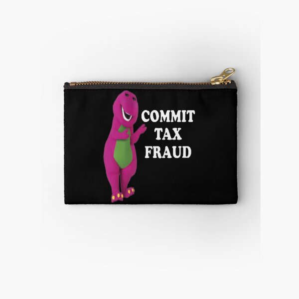 Item preview, commit tax fraud meme designed and sold by Shrewd Mood.