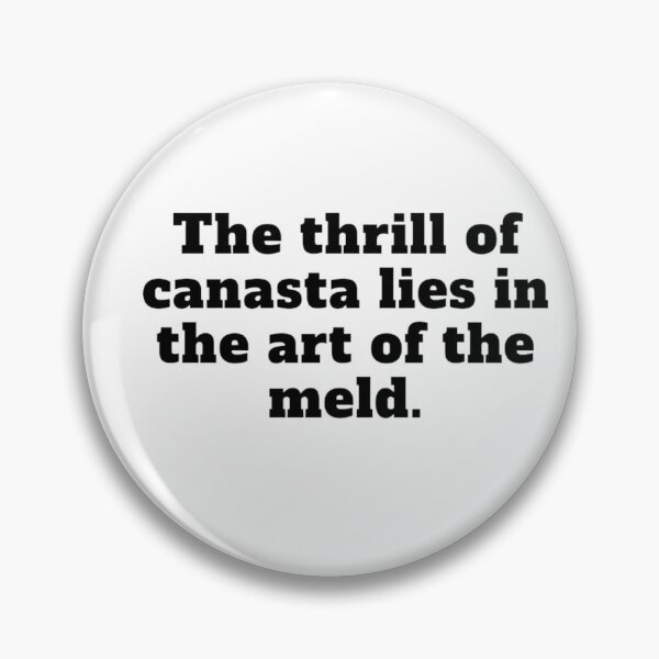Item preview, The thrill of canasta lies in the art of the meld. designed and sold by DaringDesigns19.