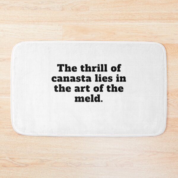 Item preview, The thrill of canasta lies in the art of the meld. designed and sold by DaringDesigns19.