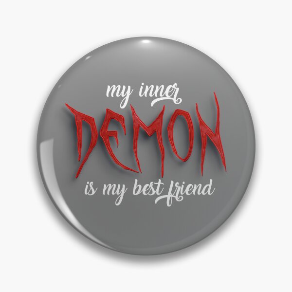 Item preview, My Inner Demon Is My Best Friend designed and sold by Designstation74.