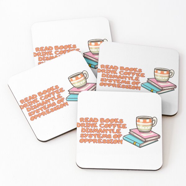 Item preview, Read Books Drink Coffee Dismantle Systems of Oppression Vinyl Sticker, Social Justice Vinyl Decal for Phone, Laptop, Water Bottle designed and sold by Fresh Clothes.