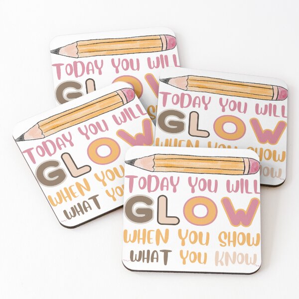 Item preview, Today You Will Glow When You Show What You Know Test Day  designed and sold by AB-NewStyle.