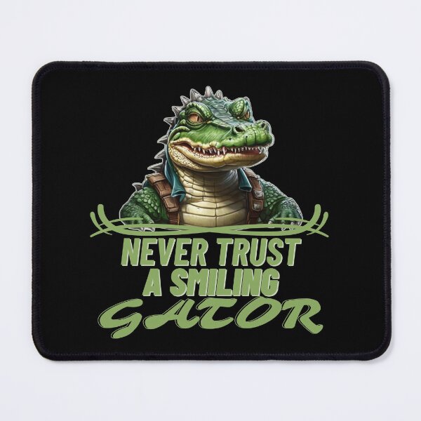 Item preview, Never trust a smiling Gator - funny alligator lover designed and sold by Kashear.
