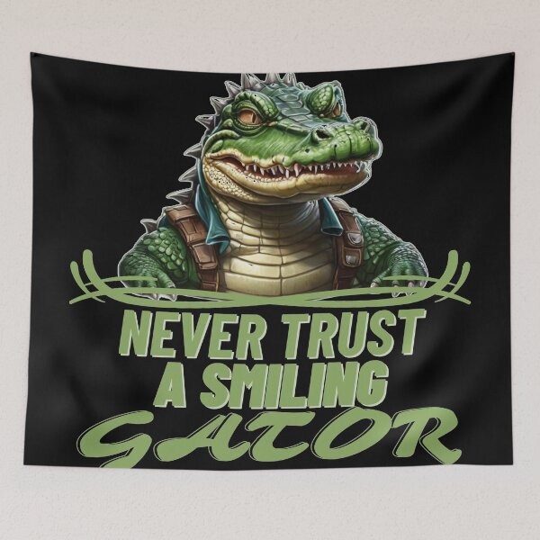 Item preview, Never trust a smiling Gator - funny alligator lover  designed and sold by Kashear.
