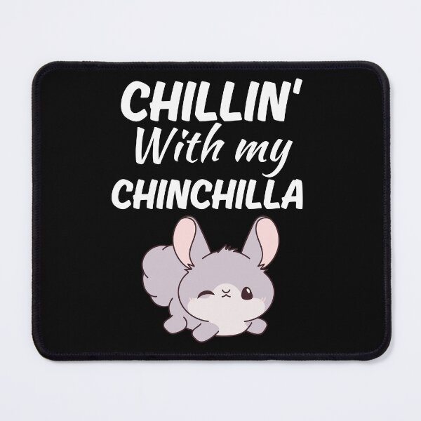 Item preview, Chillin with my chinchilla, funny grey chinchilla mom or dad owner saying designed and sold by NBSStore.