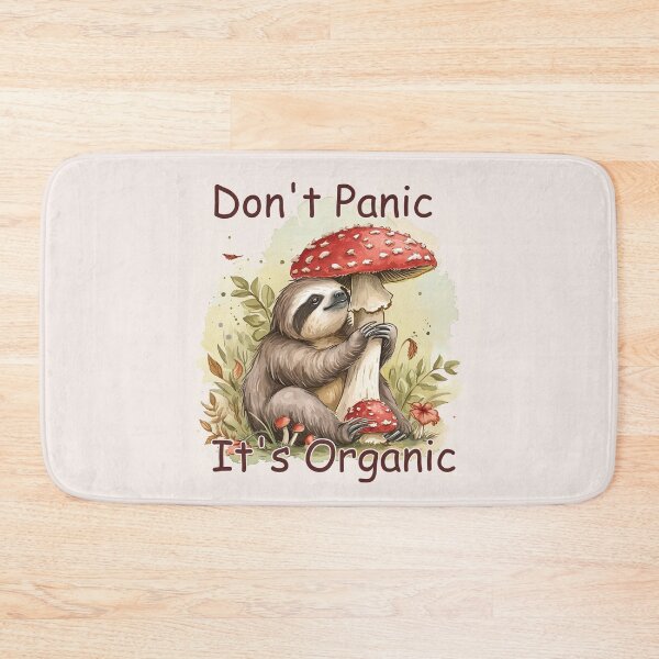 Item preview, Don't Panic It's Organic. Cute Sloth with Mushrooms designed and sold by LeeLooUA.