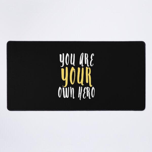 Item preview, You Are Your Own Hero designed and sold by Merigold.