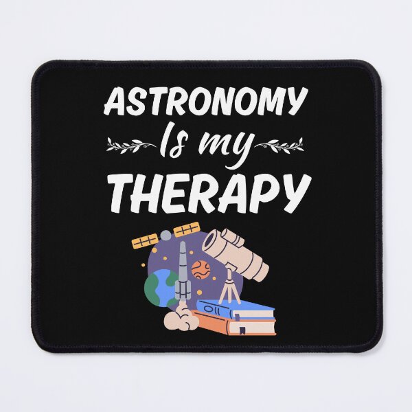 Item preview, Astronomy is my therapy, stargazing and astronomy hobby lover club designed and sold by NBSStore.