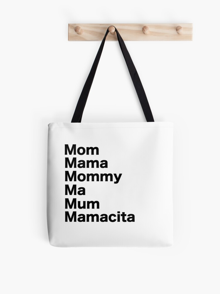 Mom Mama Mommy Ma Mum Mamacita Mother Quote Mother's Day