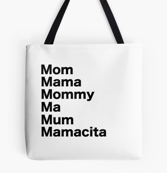 Mom Mama Mommy Ma Mum Mamacita Mother Quote Mother's Day Typography | Tote  Bag