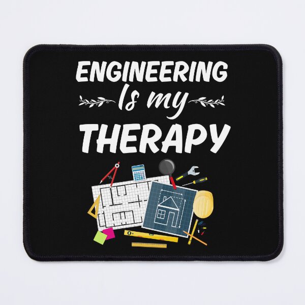 Item preview, Engineering is my therapy, engineer profession or occupation job title, engineering saying designed and sold by NBSStore.