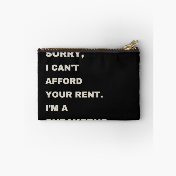 Item preview, Sorry I Cant Afford Your Rent Im A SNEAKERHEAD Nike phrase Black Poster  designed and sold by Vintagevise.