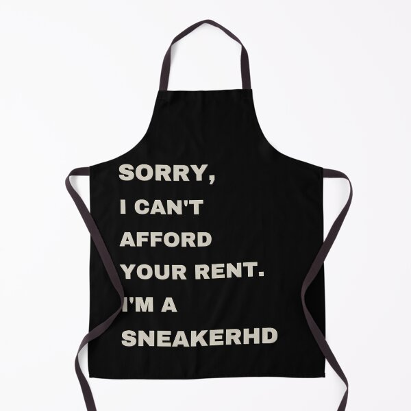 Item preview, Sorry I Cant Afford Your Rent Im A SNEAKERHEAD Nike phrase Black Poster designed and sold by Vintagevise.