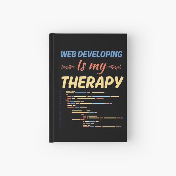 Item preview, Web developing is my therapy, funny web developer job or profession sayings designed and sold by NBSStore.