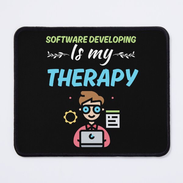 Item preview, Software developing is my therapy, funny software developer job or profession sayings designed and sold by NBSStore.