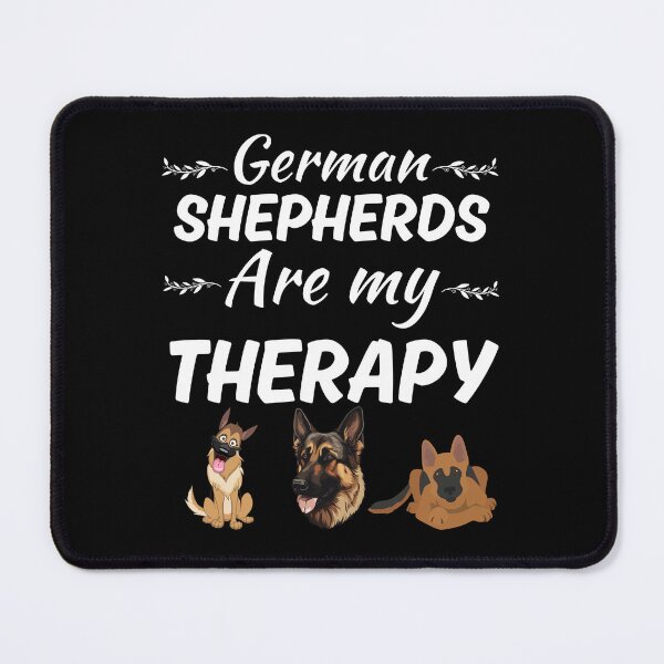 Item preview, German shepherds are my therapy, german shepherd or gsd dog breed owner or parent designed and sold by NBSStore.
