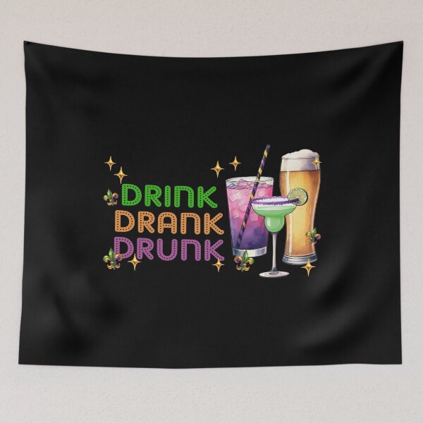Item preview, Mardi Gras Drink Drank Drunk New Orleans Cocktails designed and sold by ArtMeetsPizza.