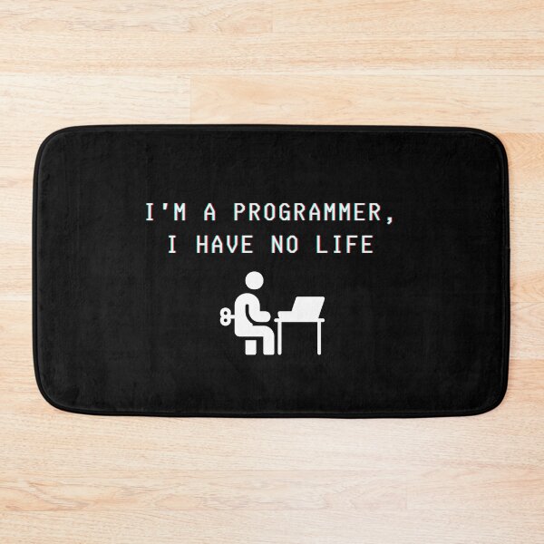 Item preview, I'm a programmer, I have no life designed and sold by Kubala.
