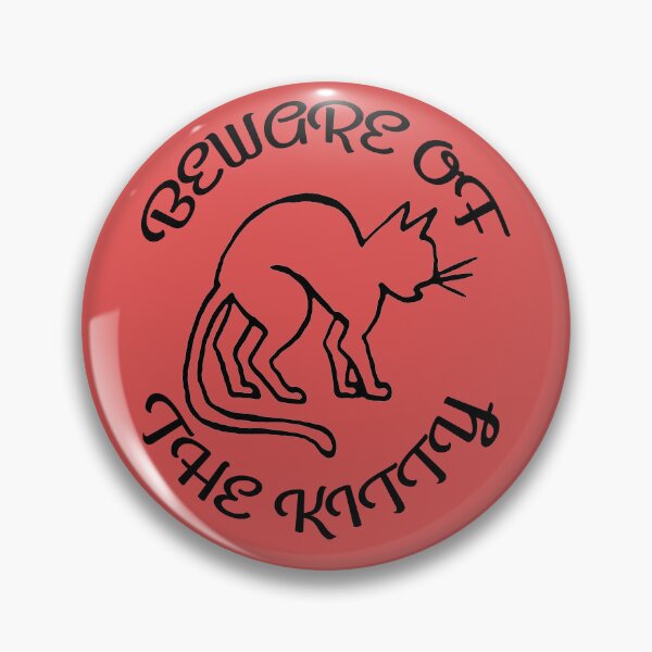 Item preview, Beware of the Kitty designed and sold by lapin-agile.