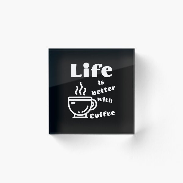 Item preview, Life is better with Coffee designed and sold by JoeStylistic.