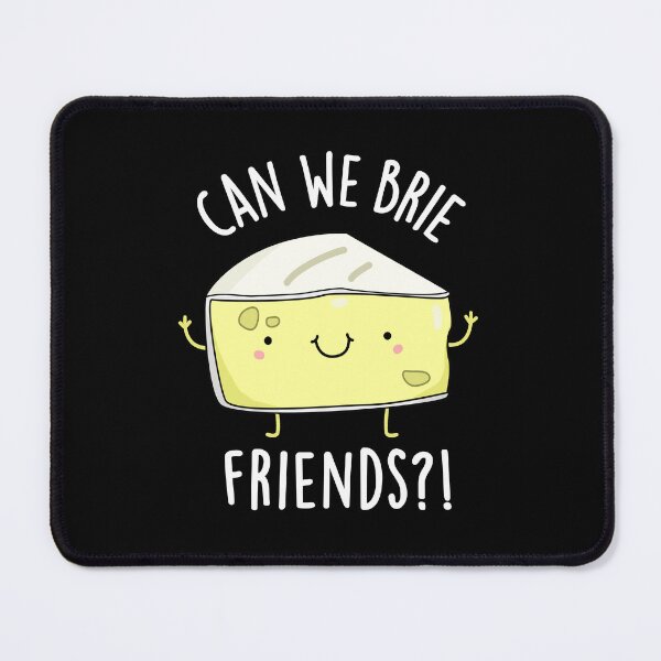 Item preview, Can We Brie Friends Funny Cheese Puns (Dark BG) designed and sold by punnybone.
